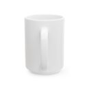 Take a break Ceramic Mug, (11oz, 15oz)