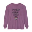 I am nicer than my face looks Unisex Garment-dyed Long Sleeve T-Shirt