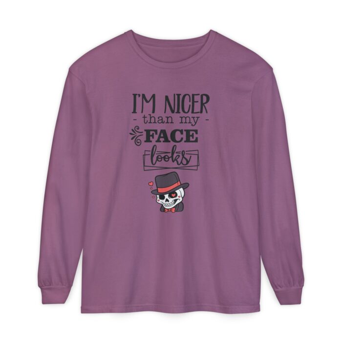I am nicer than my face looks Unisex Garment-dyed Long Sleeve T-Shirt - Image 33