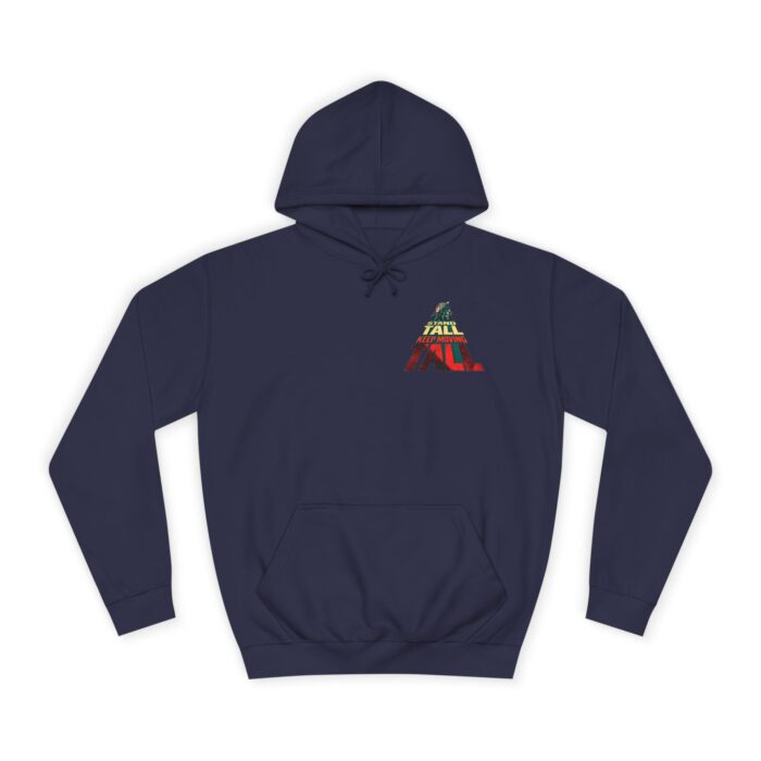Stand tall keep moving Unisex College Hoodie - Image 9