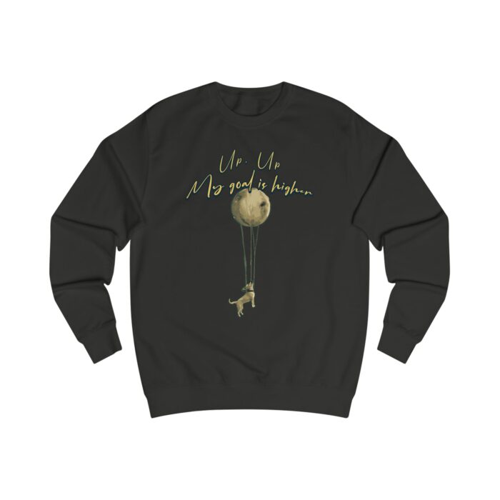 Up up, my goal is higher Unisex Sweatshirt - Image 9