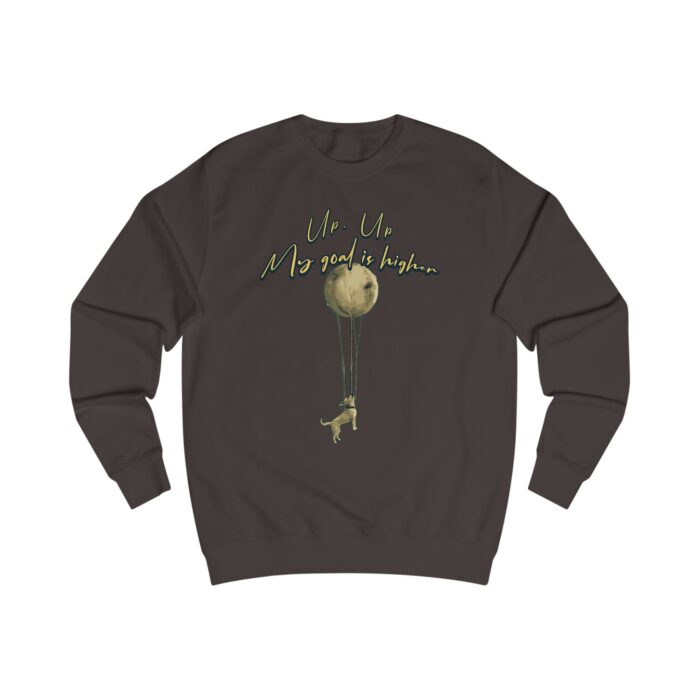 Up up, my goal is higher Unisex Sweatshirt - Image 3