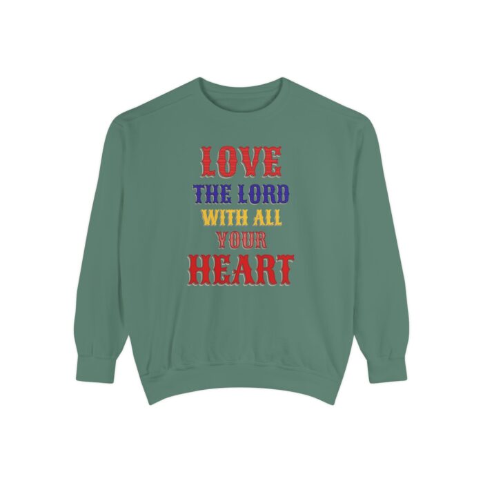 Love your God Unisex Garment-Dyed Sweatshirt - Image 25