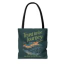 Trust in the journey Tote Bag (AOP)