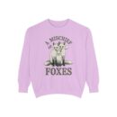 A mischief of Foxes Unisex Garment-Dyed Sweatshirt