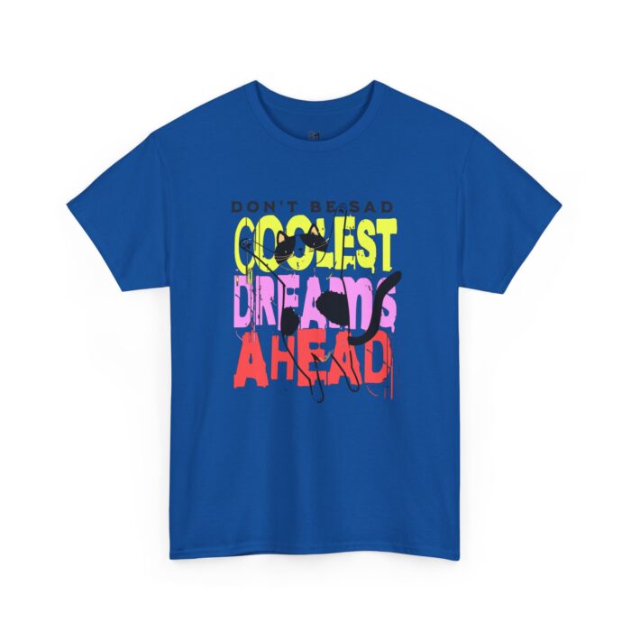 Don't be sad Unisex Heavy Cotton Tee - Image 35