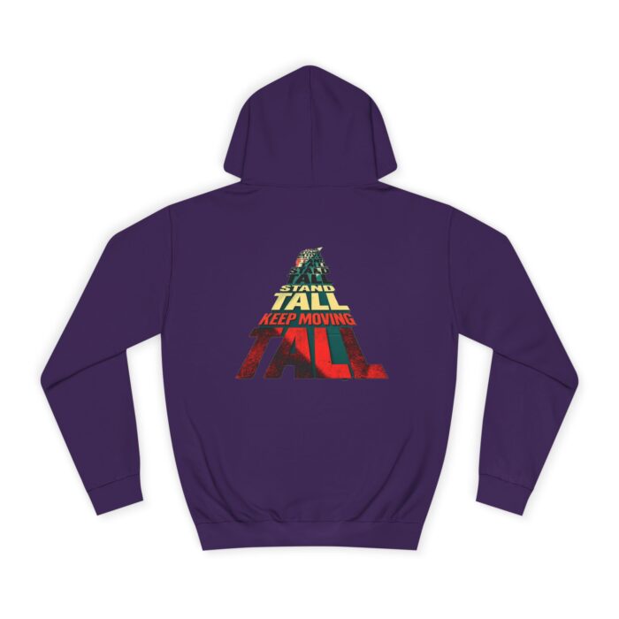 Stand tall keep moving Unisex College Hoodie - Image 18
