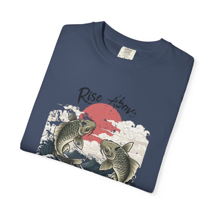 Rise above Unisex Garment-Dyed T-shirt - Image 35