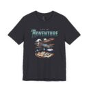 Life is adventure Unisex Jersey Short Sleeve Tee