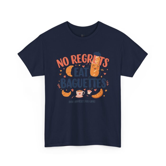 No Regrets Eat Baguettes Unisex Heavy Cotton Tee - Image 15