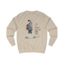 Life is a journey Unisex Sweatshirt