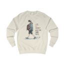 Life is a journey Unisex Sweatshirt
