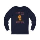 Feeling Good Unisex Jersey Long Sleeve Tee