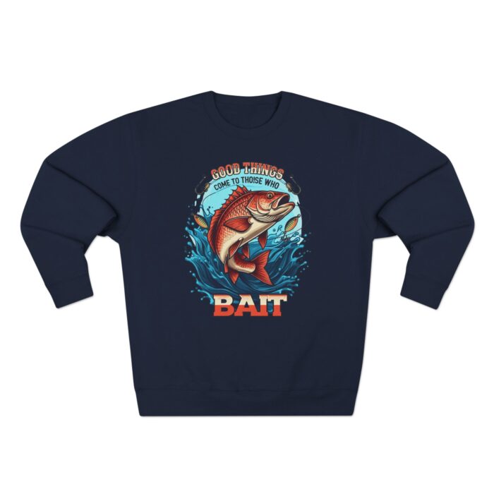 GOOD THINGS COME TO THOSE WHO BAIT Unisex Crewneck Sweatshirt - Image 13