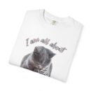 I'm all about prayer Unisex Garment-Dyed T-shirt