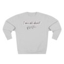 I'm all about prayer Unisex Crewneck Sweatshirt