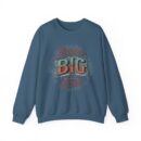 Dream big Unisex Heavy Blend™ Crewneck Sweatshirt