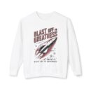 Blast off to greatness Unisex Lightweight Crewneck Sweatshirt