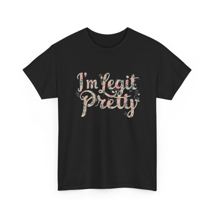 I'm legit pretty Unisex Heavy Cotton Tee - Image 11