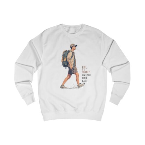 Life is a journey Unisex Sweatshirt