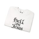 Hell or Jesus Unisex Heavy Blend™ Crewneck Sweatshirt