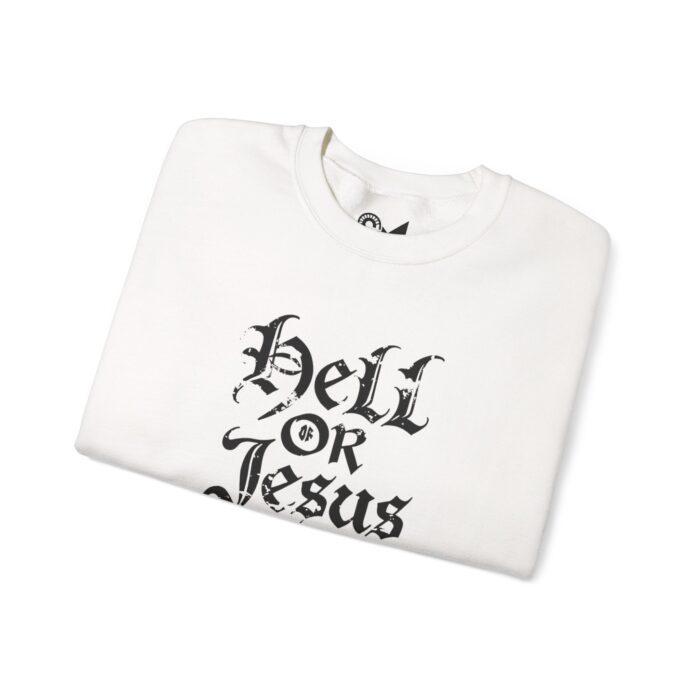 Hell or Jesus Unisex Heavy Blend™ Crewneck Sweatshirt - Image 3