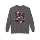 Life is a gamble Unisex Midweight Softstyle Fleece Crewneck Sweatshirt