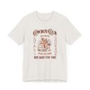 Cowboy club Unisex Jersey Short Sleeve Tee