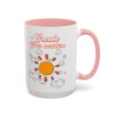 Create your sunshine Accent Coffee Mug (11, 15oz)