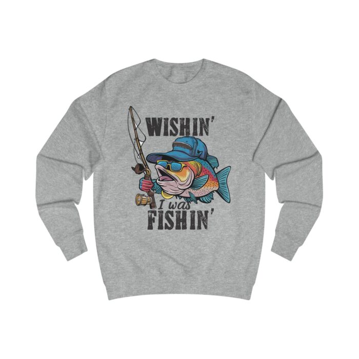 Wishin' I was Fishin' Unisex Sweatshirt - Image 7