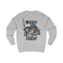 Wishin' I was Fishin' Unisex Sweatshirt