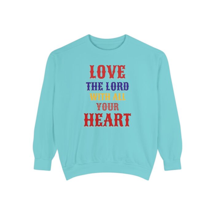 Love your God Unisex Garment-Dyed Sweatshirt - Image 21