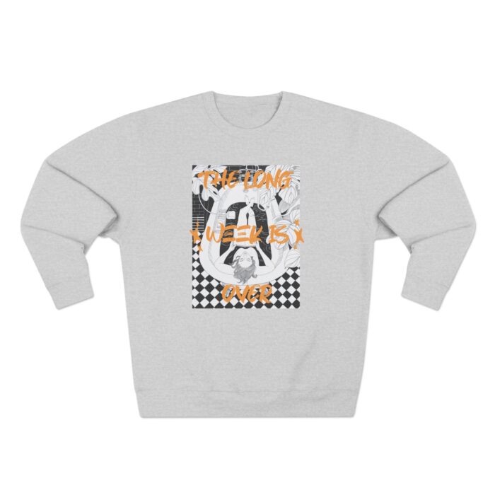 The Long week is over Unisex Crewneck Sweatshirt