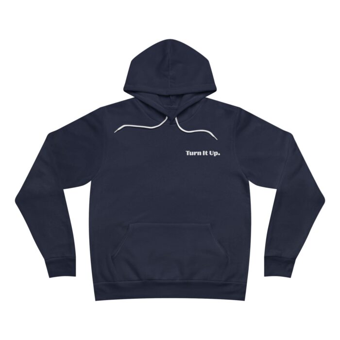 Turn it up Unisex Sponge Fleece Pullover Hoodie - Image 3
