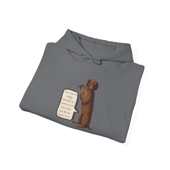 'You Must Be Ready' Dog Signal Message Unisex Heavy Blend™ Hooded Sweatshirt - Image 20