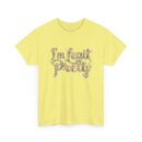I'm legit pretty Unisex Heavy Cotton Tee