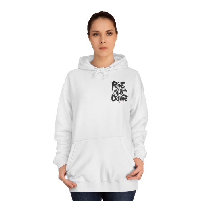 Rise and creative Unisex College Hoodie - Image 4