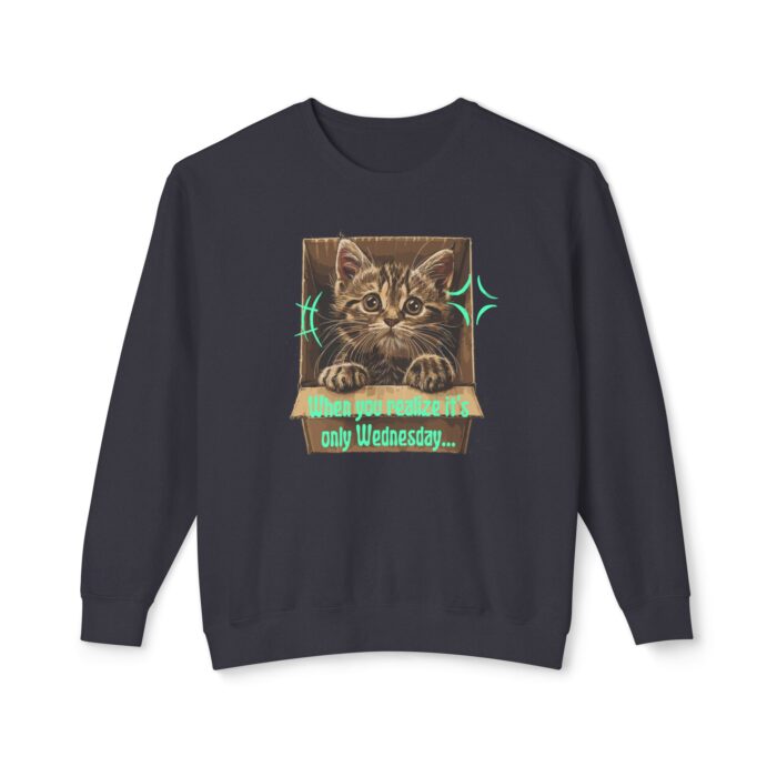 When you realize it's only Wednesday! Unisex Lightweight Crewneck Sweatshirt - Image 21