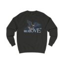 Rise above Unisex Sweatshirt