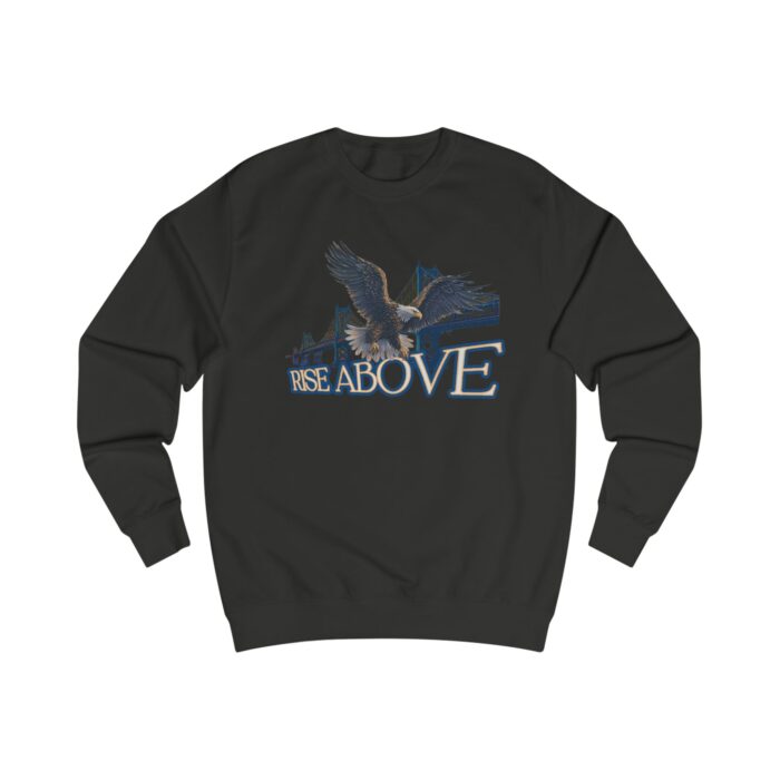 Rise above Unisex Sweatshirt - Image 7