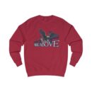 Rise above Unisex Sweatshirt