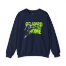 Go hard or go home Unisex Heavy Blend™ Crewneck Sweatshirt