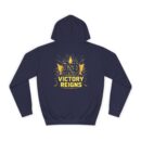 Victory reigns Unisex College Hoodie