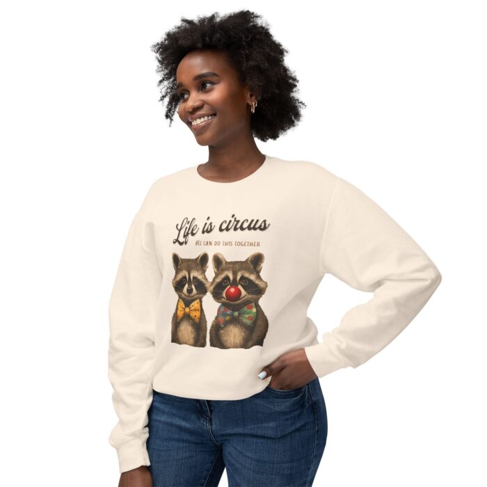 Life is circus Unisex Lightweight Crewneck Sweatshirt - Image 7