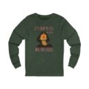 Feeling Good Unisex Jersey Long Sleeve Tee