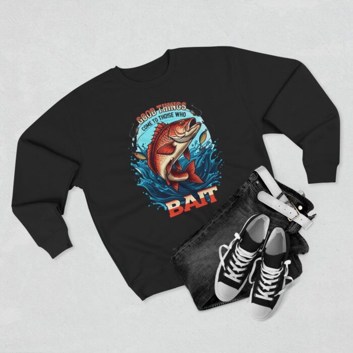 GOOD THINGS COME TO THOSE WHO BAIT Unisex Crewneck Sweatshirt - Image 7