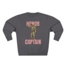 Honor Captain Unisex Crewneck Sweatshirt