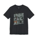 Unbreakable Unisex Jersey Short Sleeve Tee