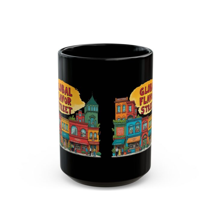 Global flavor street Black Mug (11oz, 15oz) - Image 5