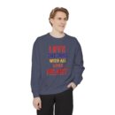 Love your God Unisex Garment-Dyed Sweatshirt